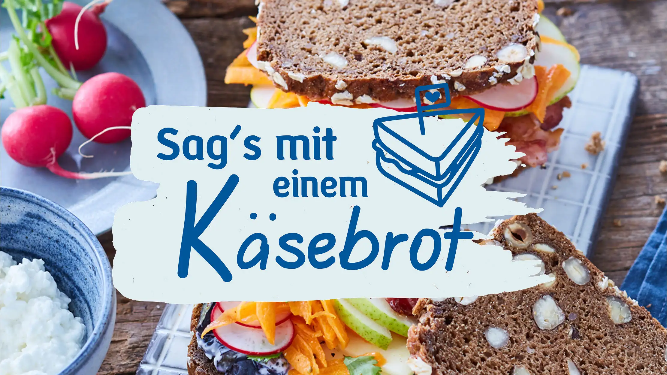 MILRAM "Sag's mit einem Käsebrot"